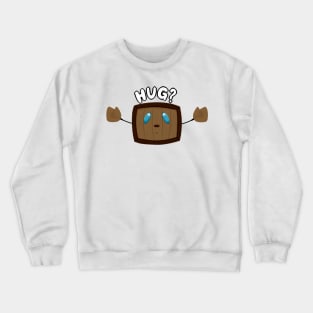 Hugs from Tim Crewneck Sweatshirt